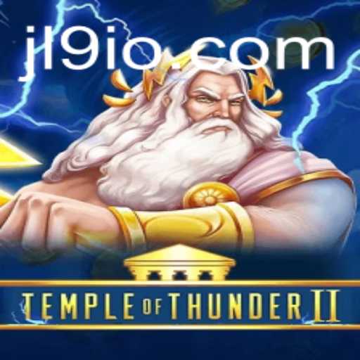 Exploring the Epic Journey of TempleofThunderII: A Thrilling Adventure with JL9